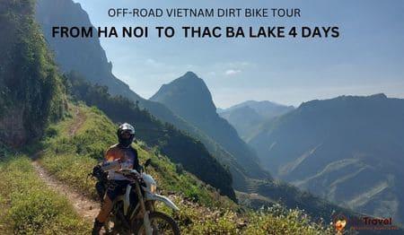 Off-road Vietnam Dirt Bike Tour from Hanoi to Thac Ba Lake – 4 days