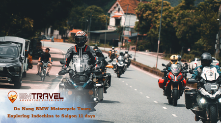 Da Nang BMW Motorcycle Tours Exploring Indochina to Saigon 11 days