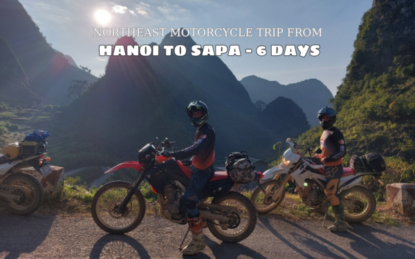 Northeast Motorcycle Trip from Hanoi to Sapa – 6 days