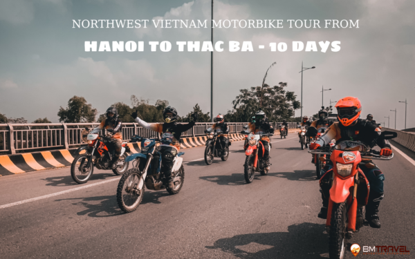 Northwest Vietnam Motorbike Tour from Hanoi to Thac Ba – 10 days