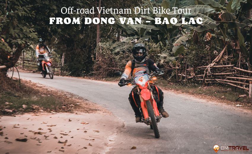 OFFROAD VIETNAM DIRT BIKE TOUR FROM DONG VAN TO BAO LAC