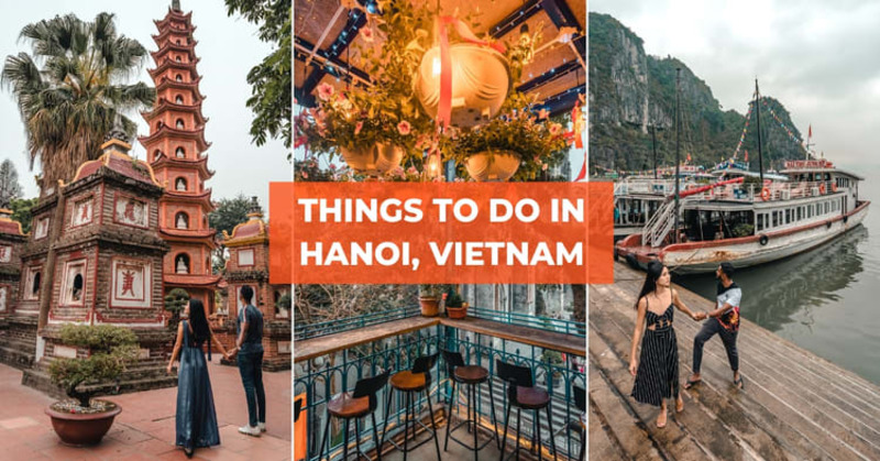 Top 10 Best Things To Do In Hanoi: Experience new things